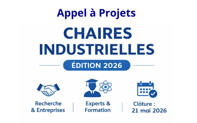 Lancement de l’appel à projets « Chaires Industrielles – Édition 2026 » !